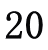 20