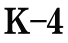 K-4
