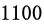 1100
