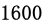 1600