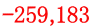 -259,183 