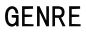 GENRE 