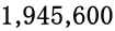 1,945,600