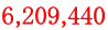 6,209,440 