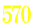 570